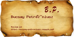 Bucsay Petróniusz névjegykártya